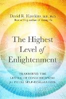 Book Cover for The Highest Level of Enlightenment by David R. Hawkins