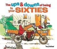 Book Cover for The Ups and Downs of Being in Your Sixties by Tony Husband