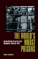 Book Cover for The World's Worst Prisons by Karen Farrington