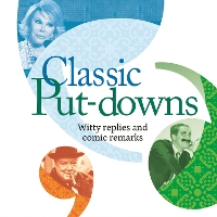 Book Cover for Classic Put-Downs by Mike Blake