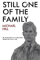 Book Cover for Still One of the Family by Michael Hill