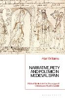 Book Cover for Narrative, Piety and Polemic in Medieval Spain by Alun University of Exeter, UK Williams