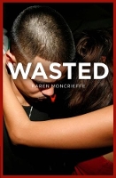 Book Cover for Wasted by Karen Moncrieffe