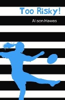 Book Cover for Too Risky by Alison Hawes