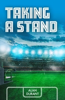 Book Cover for Taking a Stand by Alan Durant