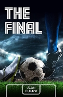 Book Cover for The Final by Alan Durant