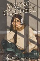 Book Cover for Kissing Goodbye by Katharine Quarmby