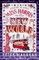Book Cover for Miss Harris in the New World by Peter Maughan