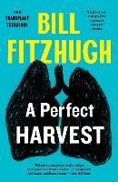 Book Cover for A Perfect Harvest by Bill Fitzhugh