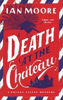 Book Cover for Death at the Chateau by Ian Moore