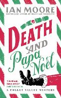 Book Cover for Death and Papa Noel by Ian Moore