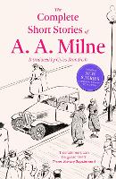 Book Cover for The Complete Short Stories of A. A. Milne by A. A. Milne, Gyles Brandreth