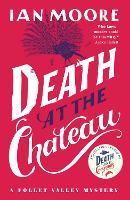 Book Cover for Death at the Chateau by Ian Moore