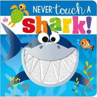 Book Cover for Never Touch a Shark! by Rosie Greening