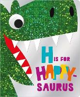 Book Cover for H is for Happy-Saurus by James Dillon