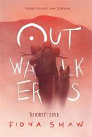 Book Cover for Outwalkers by Fiona Shaw