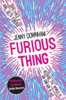 Book Cover for Furious Thing by Jenny Downham