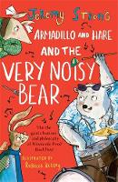 Book Cover for Armadillo and Hare and the Very Noisy Bear by Jeremy Strong