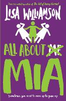 Book Cover for All About Mia by Lisa Williamson