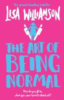 Book Cover for The Art of Being Normal by Lisa Williamson