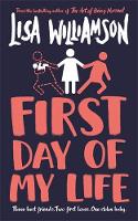 Book Cover for First Day of My Life by Lisa Williamson