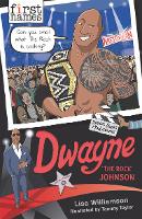 Book Cover for First Names: Dwayne ('The Rock' Johnson) by Lisa Williamson