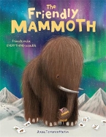 Book Cover for The Friendly Mammoth by Anna Terreros-Martin