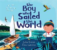Book Cover for The Boy Who Sailed the World by Julia Green