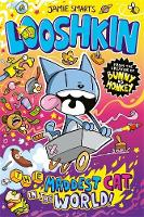 Book Cover for Looshkin: The Maddest Cat in the World by Jamie Smart