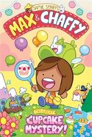 Book Cover for Max and Chaffy: The Great Cupcake Mystery by Jamie Smart