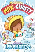 Book Cover for Max and Chaffy 3: Search for the Ice Chaffy by Jamie Smart