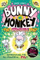 Book Cover for Bunny vs Monkey: The Impossible Pig by Jamie Smart