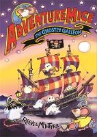 Book Cover for Adventuremice: The Ghostly Galleon by Philip Reeve, Sarah McIntyre