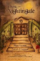 Book Cover for Ghost of the Nightingale by Patrick J Gorman Diana Gorman