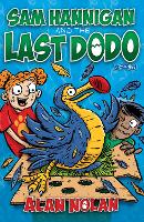 Book Cover for Sam Hannigan and the Last Dodo by Alan Nolan