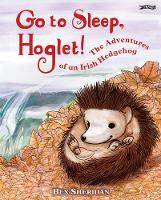 Book Cover for Go To Sleep, Hoglet by Bex Sheridan