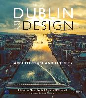 Book Cover for Dublin By Design by Mary Robinson