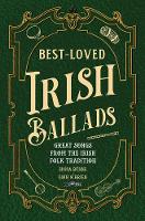 Book Cover for Best-Loved Irish Ballads by Emma (The O'Brien Press Ltd) Byrne, Eoin O'Brien