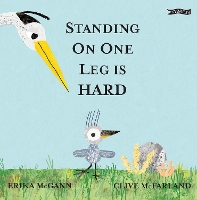 Book Cover for Standing on One Leg Is Hard by Erika McGann