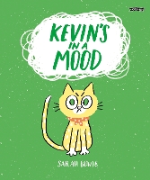 Book Cover for Kevin's In a Mood by Sarah Bowie