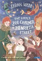 Book Cover for The Little Bee Charmer of Henrietta Street by Sarah Webb