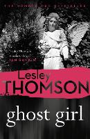 Book Cover for Ghost Girl by Lesley Thomson