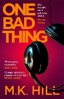Book Cover for One Bad Thing by M.K. Hill