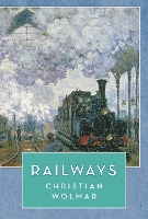 Book Cover for Railways by Christian Wolmar