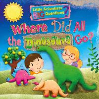 Book Cover for Where Did All the Dinosaurs Go? by Ruth Owen