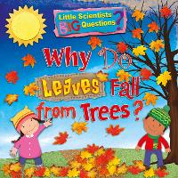 Book Cover for Why Do Leaves Fall From Trees? by Ruth Owen