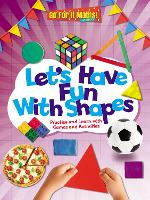 Book Cover for Let's Have Fun With Shapes: Practise and Learn with Games and Activities by Mike Askew