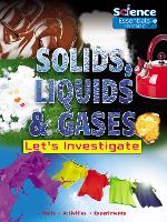 Book Cover for Solids, Liquids and Gases by Ruth Owen