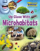 Book Cover for Up Close with Microhabitats by Ruth Owen