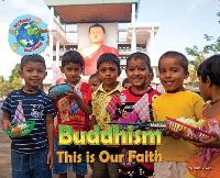 Book Cover for Buddhism, This is our Faith by Ruth Owen